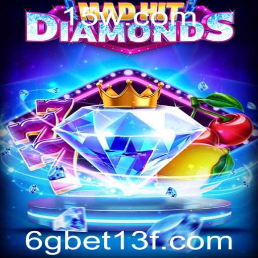 Descubra o Excitante Mundo de MadHitDiamonds com 6gbet13