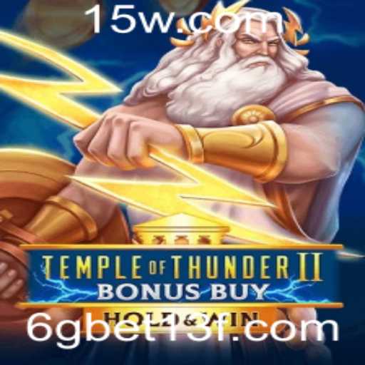 TempleofThunderIIBonusBuy: Uma Jornada Épica no Mundo dos Jogos